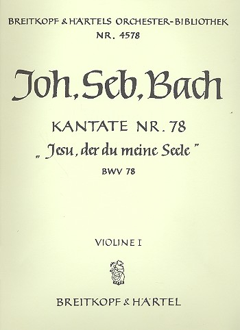 Jesu der du meine Seele Kantate Nr.78 BWV78