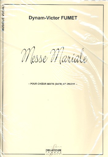 Messe Mariale pour choeur mixte et orgue