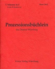 Prozessionsbüchlein der Diözese Würzburg zum alten GL für Bläser