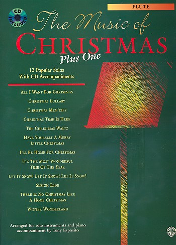 The Music of Christmas plus one (+CD) 12 Popular solos for flute with