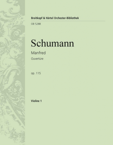 Ouvertüre zum Dramatischen Gedicht Manfred nach Lord Byron op.115 für Orchester