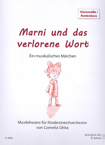 Marni und das verlorene Wort für Sprecher und (Kinder-) Streichorchester (Darsteller ad lib)