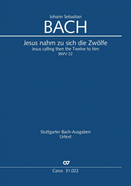 Jesus nahm zu sich die Zwölfe Kantate Nr.22 BWV22