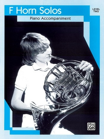 F Horn Solos Level 2 Piano accompaniment