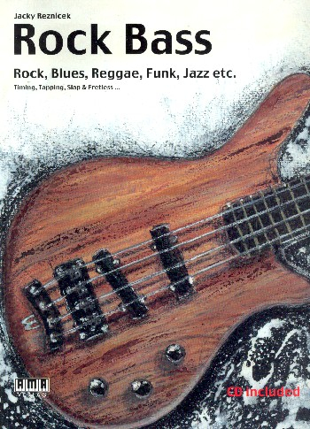 Rock Bass (+CD): Rock, Blues, Reggae, Funk, Jazz,