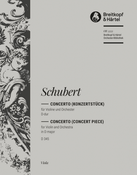 Concerto (Konzertstück) D-Dur D345 für Violine und Orchester