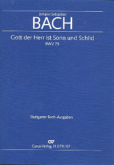 Gott der Herr ist Sonn und Schild Kantate Nr.79 BWV79