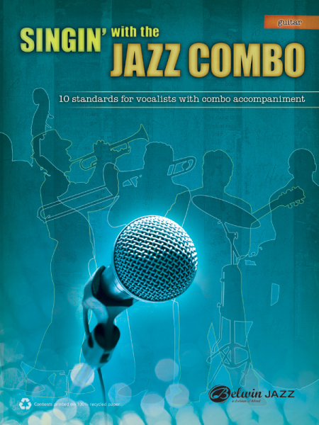 Singin&#039; with the Jazz Combo: for vocalists with combo accompaniment