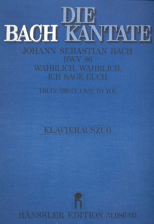 Wahrlich wahrlich ich sage euch Kantate Nr.86 BWV86