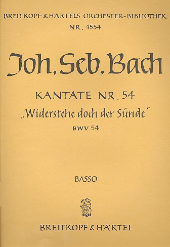 Widerstehe doch der Sünde Kantate Nr.54 BWV54