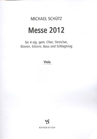 Messe 2012 für gem Chor und Instrumente