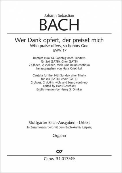 Wer Dank opfert der preiset mich Kantate Nr.17 BWV17