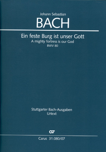 Ein feste Burg ist unser Gott Kantate Nr.80 BWV80