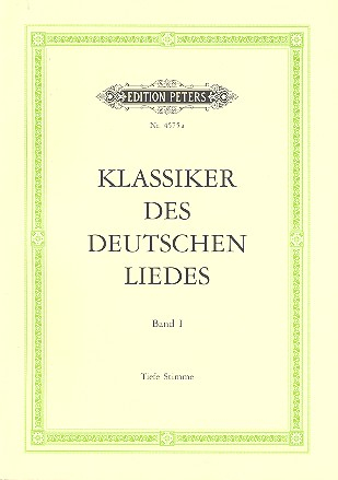 Die Klassiker des deutschen Liedes Band 1 für tiefe Singstimme und Klavier