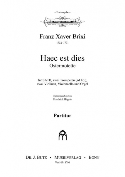 Haec est dies für gem Chor, 2 Trompeten (ad lib) ,2 Violinen, Violoncello und Orgel