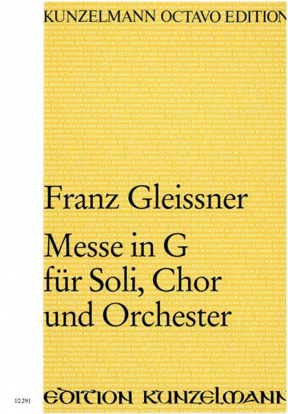 Messe G-Dur für Soli, Chor und Orchester