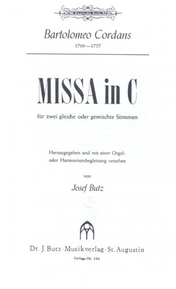 Missa C-Dur für 2 stimmigen Chor (SA oder ST/AB) und Orgel (Harmonium)