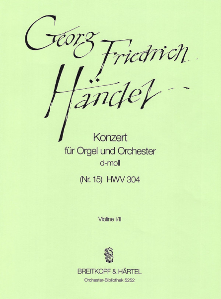 Konzert d-Moll Nr.15 HWV304 für Orgel und Orchester