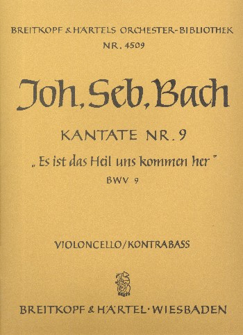 Es ist das Heil uns kommen her Kantate Nr.9 BWV9