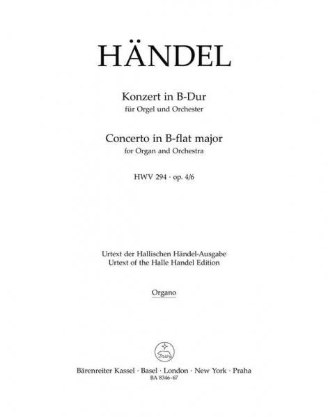 KONZERT B-DUR OP.4,6 HWV294 FUER ORGEL UND ORCHESTER