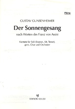 Der Sonnengesang Kantate für Soli (SAT), gem Chor und Orchester