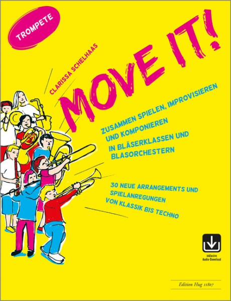 Move it! (+Online Audio) für Bläserklassen und Blasorchester