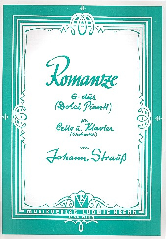 Romanze G-Dur Nr.3 dolci pianti für Violoncello und Klavier