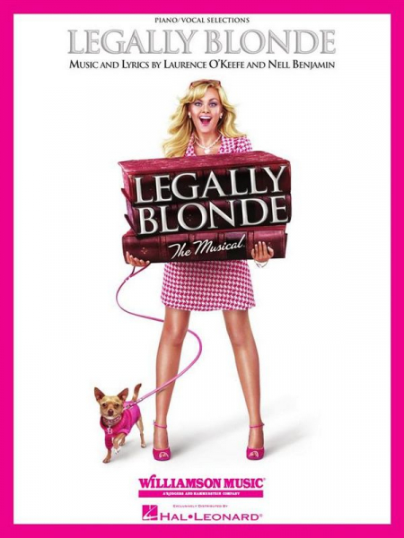 Legally Blonde - The Musical vocal selections piano/vocal/guitar