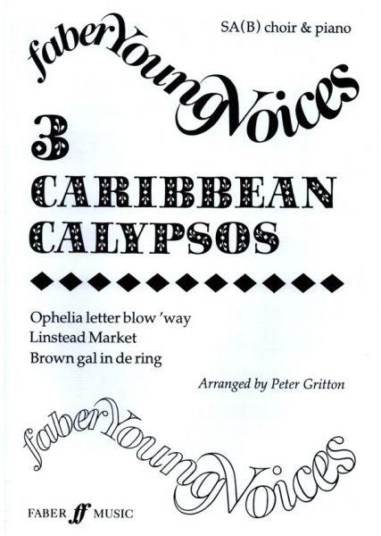 3 Caribbean Calypsos for sa(b) choir and piano