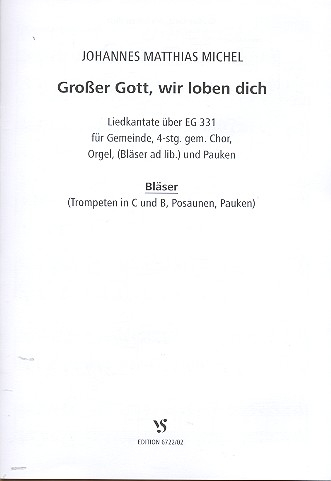 Großer Gott wir loben dich für Gemeinde, gem Chor, Orgel und Pauken (Bläser ad lib)