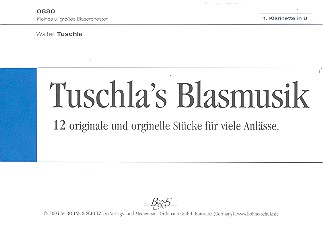 Tuschla&#039;s Blasmusik: für Blasorchester