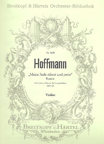 Meine Seele rühmt und preist Kantate Nr.189 BWV189