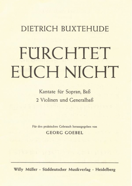 Fürchtet euch nicht für Sopran, Bass, 2 Violinen und Bc