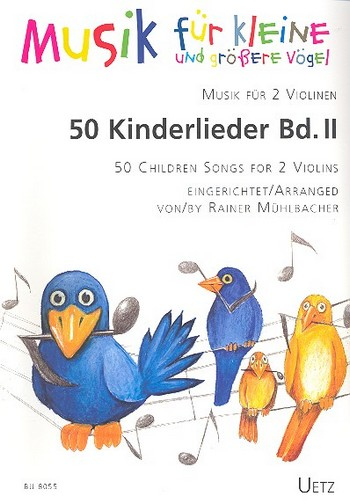 50 Kinderlieder Band 2 für 2 Violinen