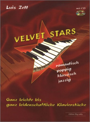 Velvet Stars ganz leichte bis ganz (+CD) leidenschaftliche Stücke für Klavier