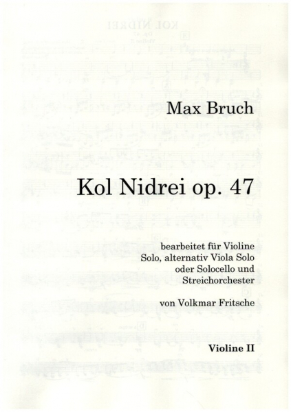 Kol Nidrei op.47 für Violine solo (Viola/Violoncello) und Streichorchester