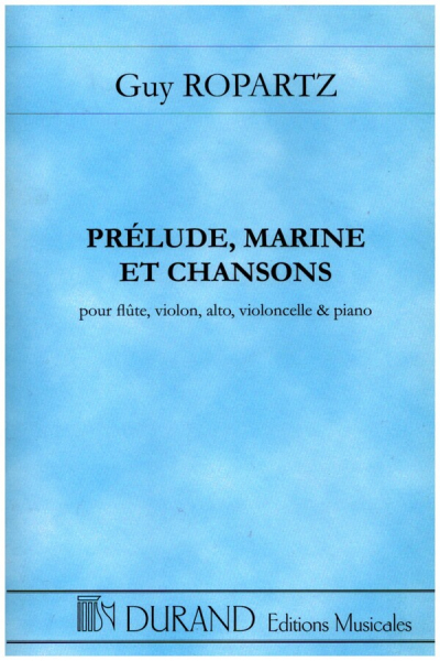 Prélude, Marine et Chansons pour flûte, violon, alto, violoncelle et harpe