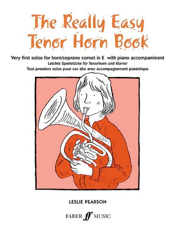 The really easy Tenor Horn Book very first solos for horn/soprano