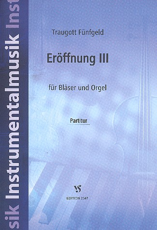 Eröffnung Nr.3 für Bläser und Orgel