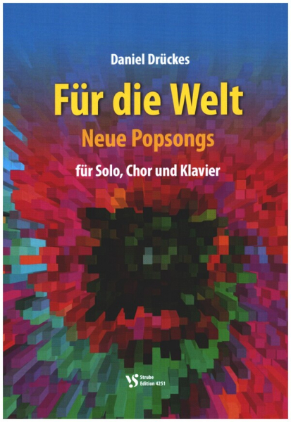 Für die Welt für Solo, gem Chor und Klavier