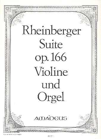 Suite c-Moll op.166 für Violine und Orgel