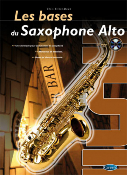 Les Bases du Saxophone Alto (+CD) pour saxophone alto