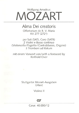 Alma Dei creatoris KV277 für Soli (SAT), Chor, 2 Violinen und Bc (3 Pos ad lib.)