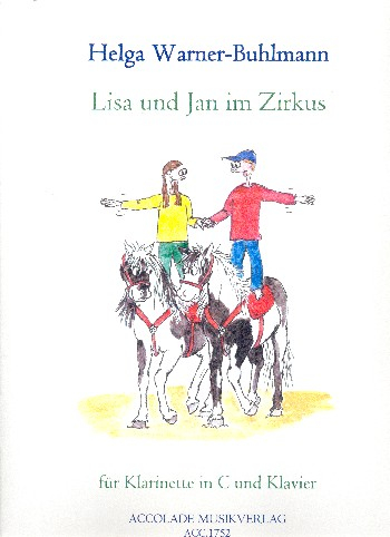 Lisa und Jan im Zirkus für Klarinette in C und Klavier