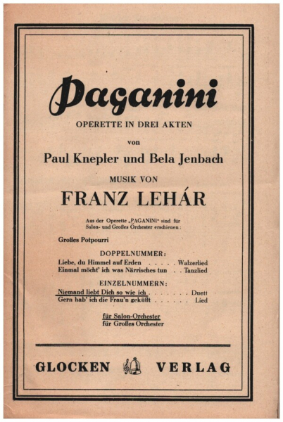 &#039;Niemand liebt dich so wie ich&#039; aus der Operette &#039;Paganini&#039; für Salonorchester