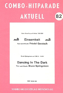 Einsamkeit und Dancing In The Dark: für Combo