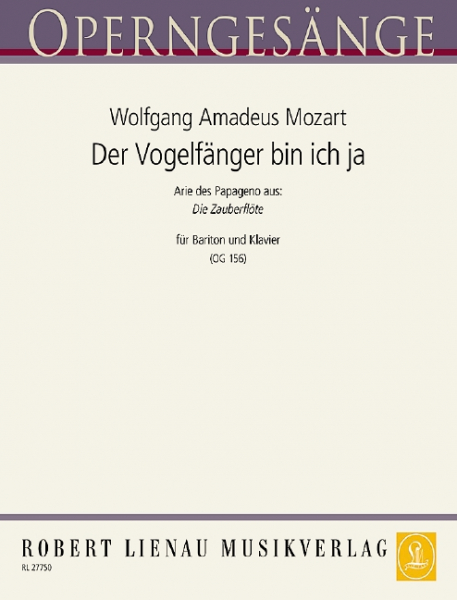 Der Vogelfänger bin ich ja aus Die Zauberflöte für Bariton und Klavier