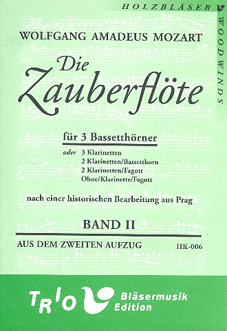 Die Zauberflöte Band 2 für 3 Bassetthörner oder andere Holzbläser