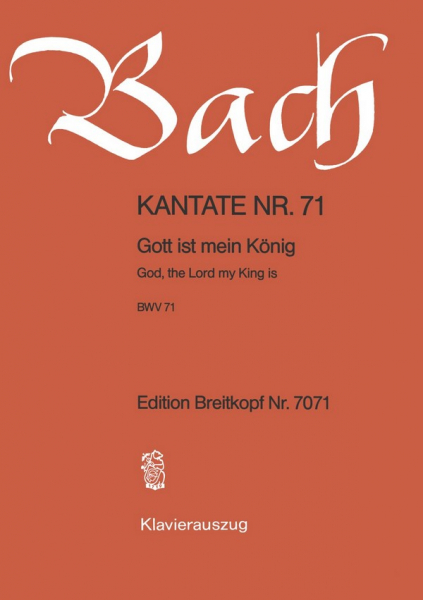 Gott ist mein König Kantate Nr.71 BWV71