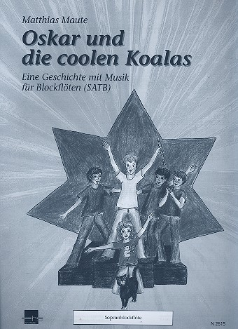 Oskar und die coolen Koalas für Blockflöten (SATB)